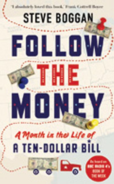 Follow the Money: A Month in the Life of a Ten-Dollar Bill