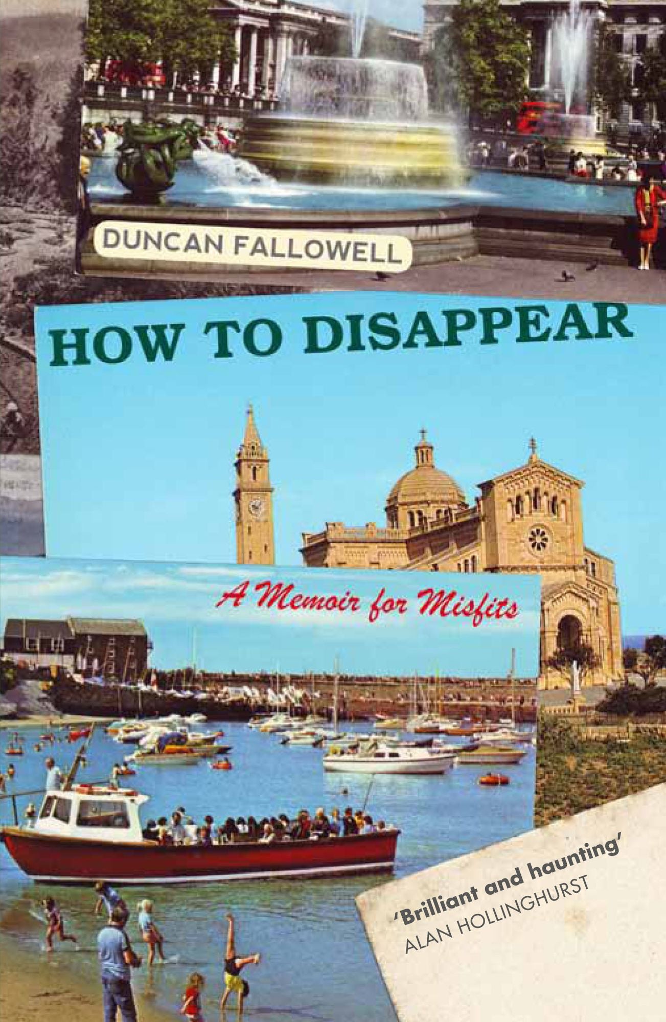How to Disappear: A Memoir for Misfits