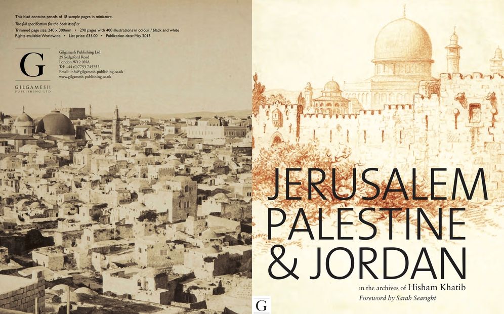 Jerusalem, Palestine and Jordan: Images of the Holy Land