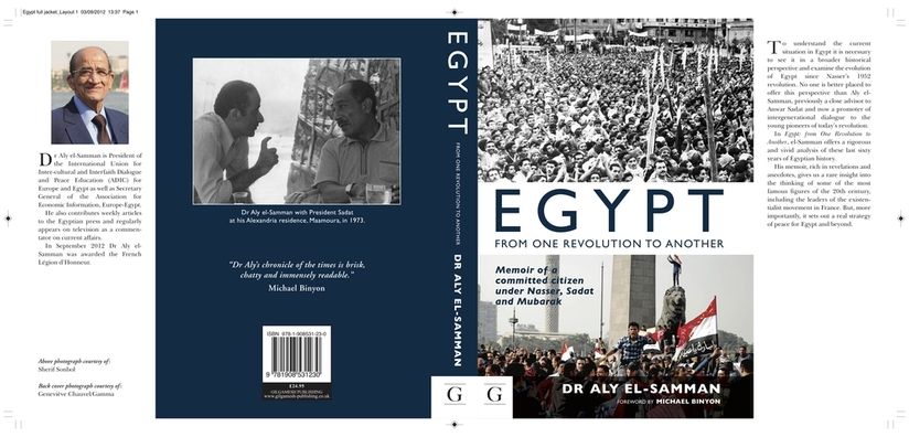 Egypt: From One Revolution to Another: Memoir of a Committed Citizen under Nasser, Sadat and Mubarak