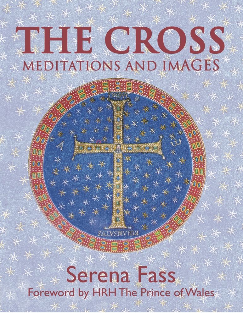 The Cross: Meditations and Images