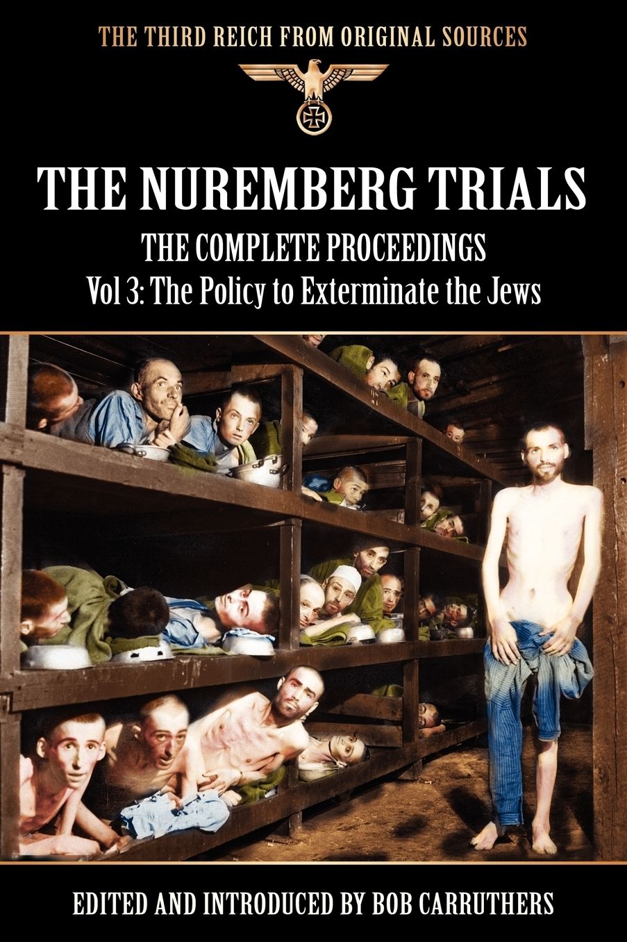 The Nuremberg Trials - The Complete Proceedings Vol 3