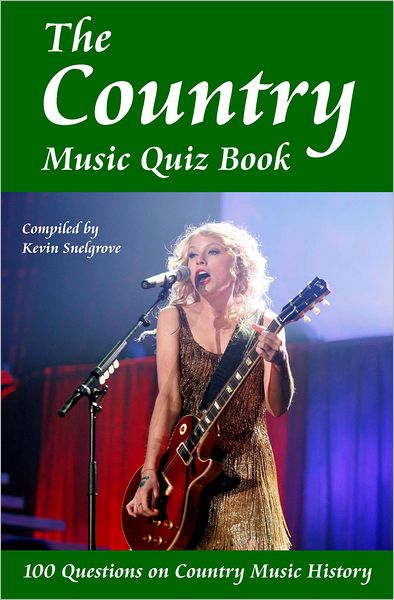 The Country Music Quiz Book