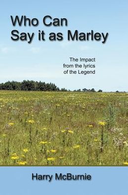 Who Can Say It as Marley