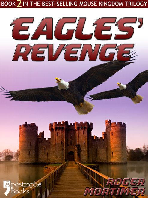 Eagles' Revenge: From The Best-Selling Children's Adventure Trilogy