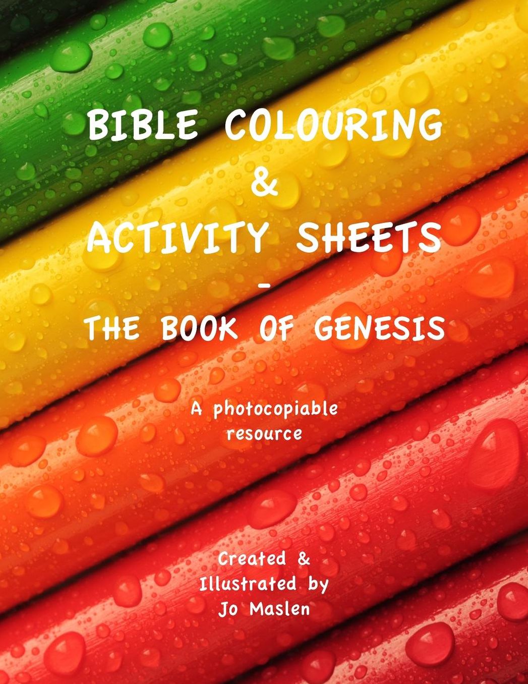 Bible Colouring & Activity Sheets: The Book of Genesis - A Photocopiable Resource