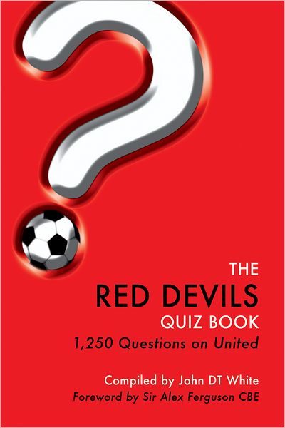 The Red Devils Quiz Book