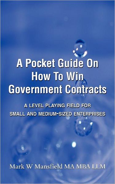 A Pocket Guide On How To Win Government Contracts