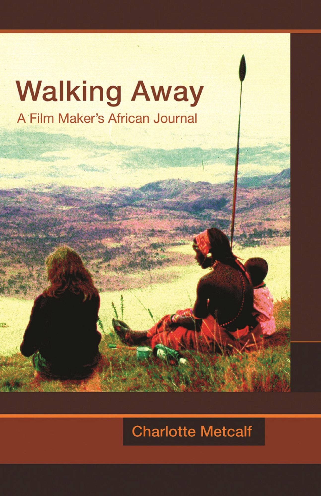Walking Away: A Film Maker's African Journal