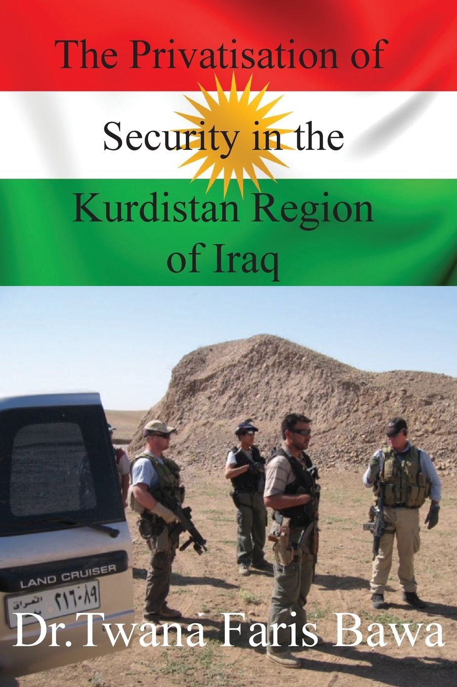 The Privatisation of Security in the Kurdish Region of Iraq
