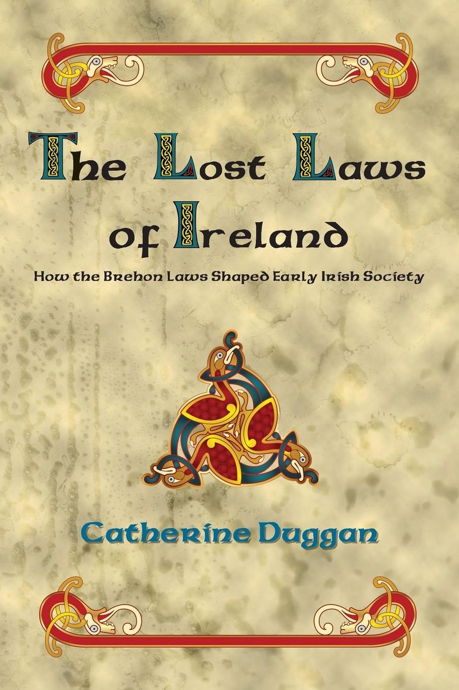 The Lost Laws of Ireland
