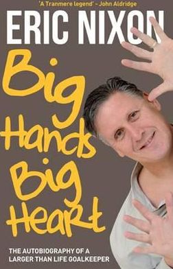 Big Hands Big Heart - Eric Nixon