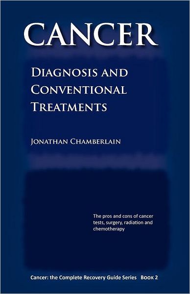 Cancer: Diagnosis and Conventional Treatments