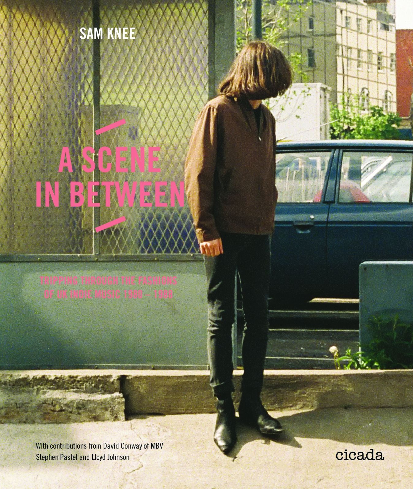 A Scene In Between: Fashion and Independent Music in the UK 1983-89