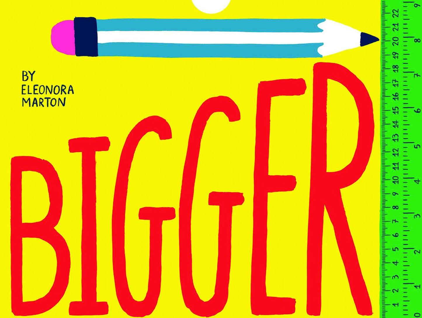 Bigger: A fold-out book of measuring fun