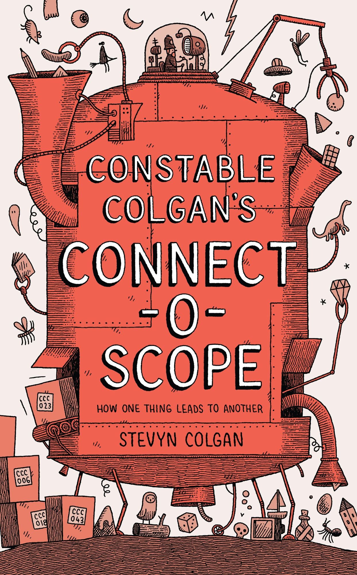 Constable Colgan's Connectoscope: How One Thing Leads to Another
