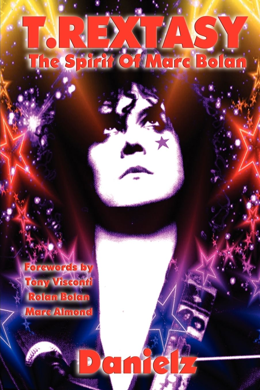 T.Rextasy - The Spirit of Marc Bolan