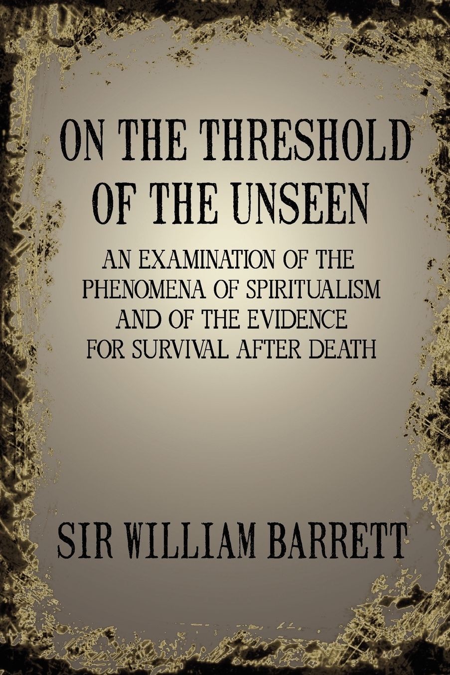 On the Threshold of the Unseen