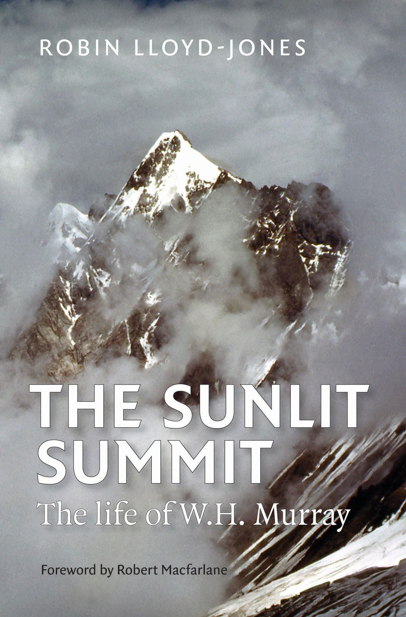 The Sunlit Summit: The Life of W. H. Murray