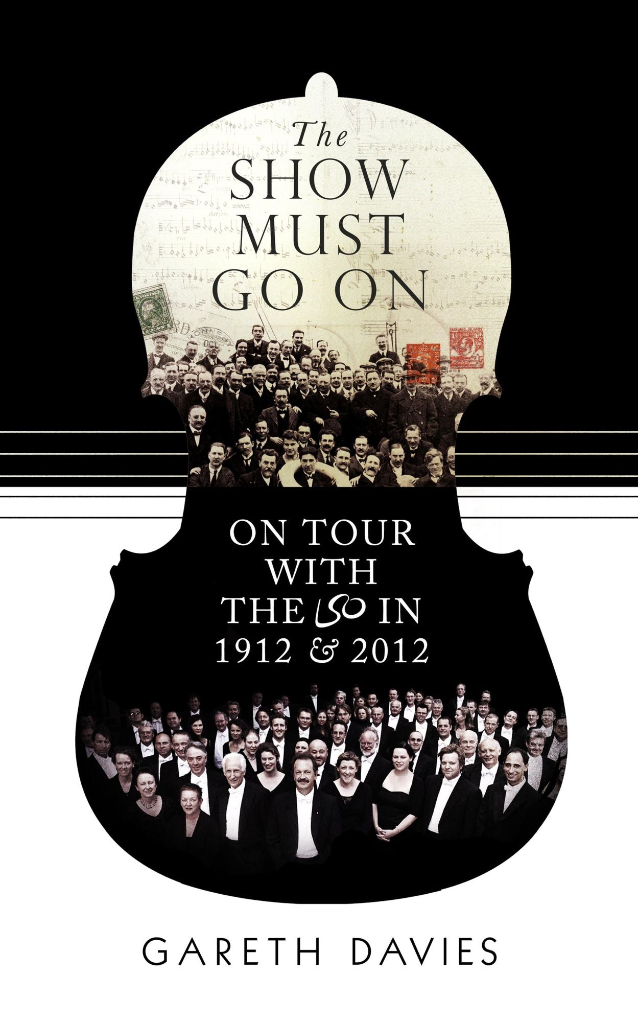 The Show Must Go On: On Tour with the LSO in 1912 & 2012
