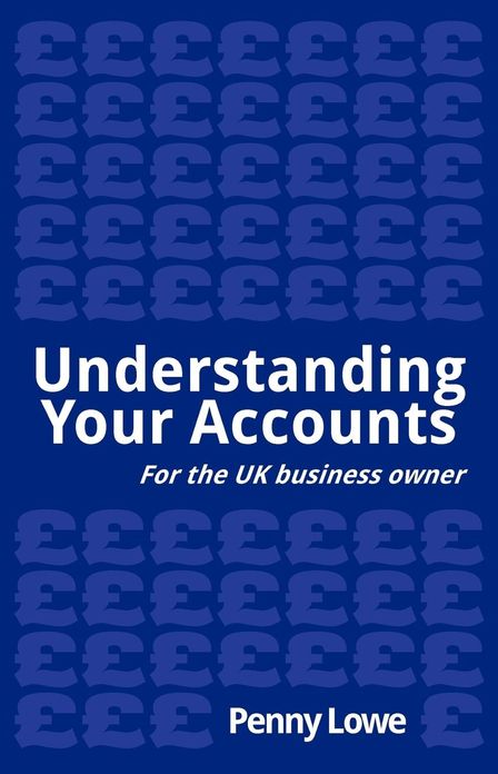 Understanding Your Accounts - For the UK Business Owner