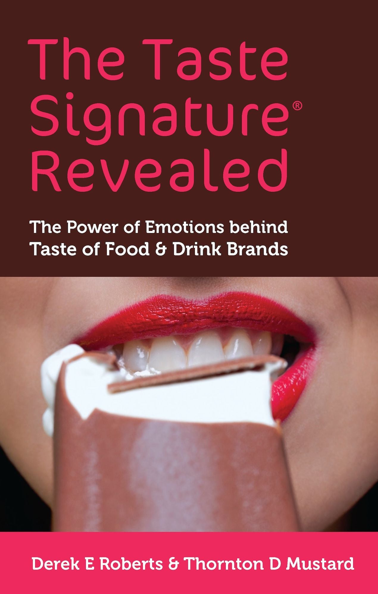 The Taste Signature Revealed: The Power of Emotions behind Taste of Food & Drink Brands