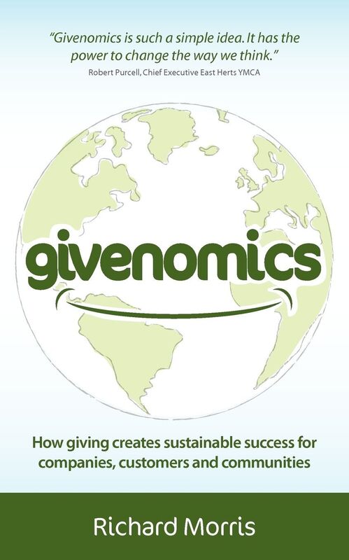 Givenomics - How giving creates sustainable success for companies, customers and communities
