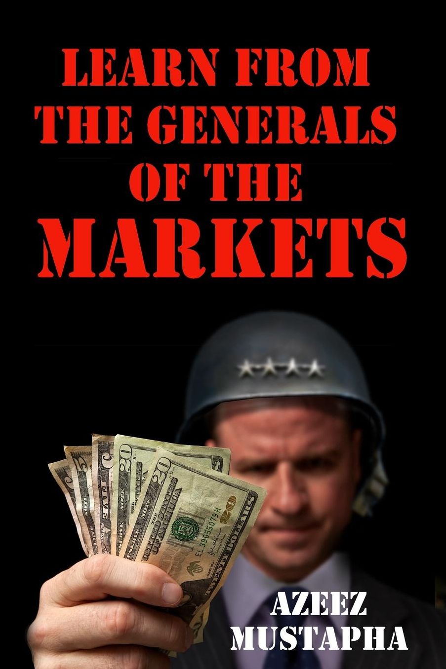 Learn From the Generals of the Market