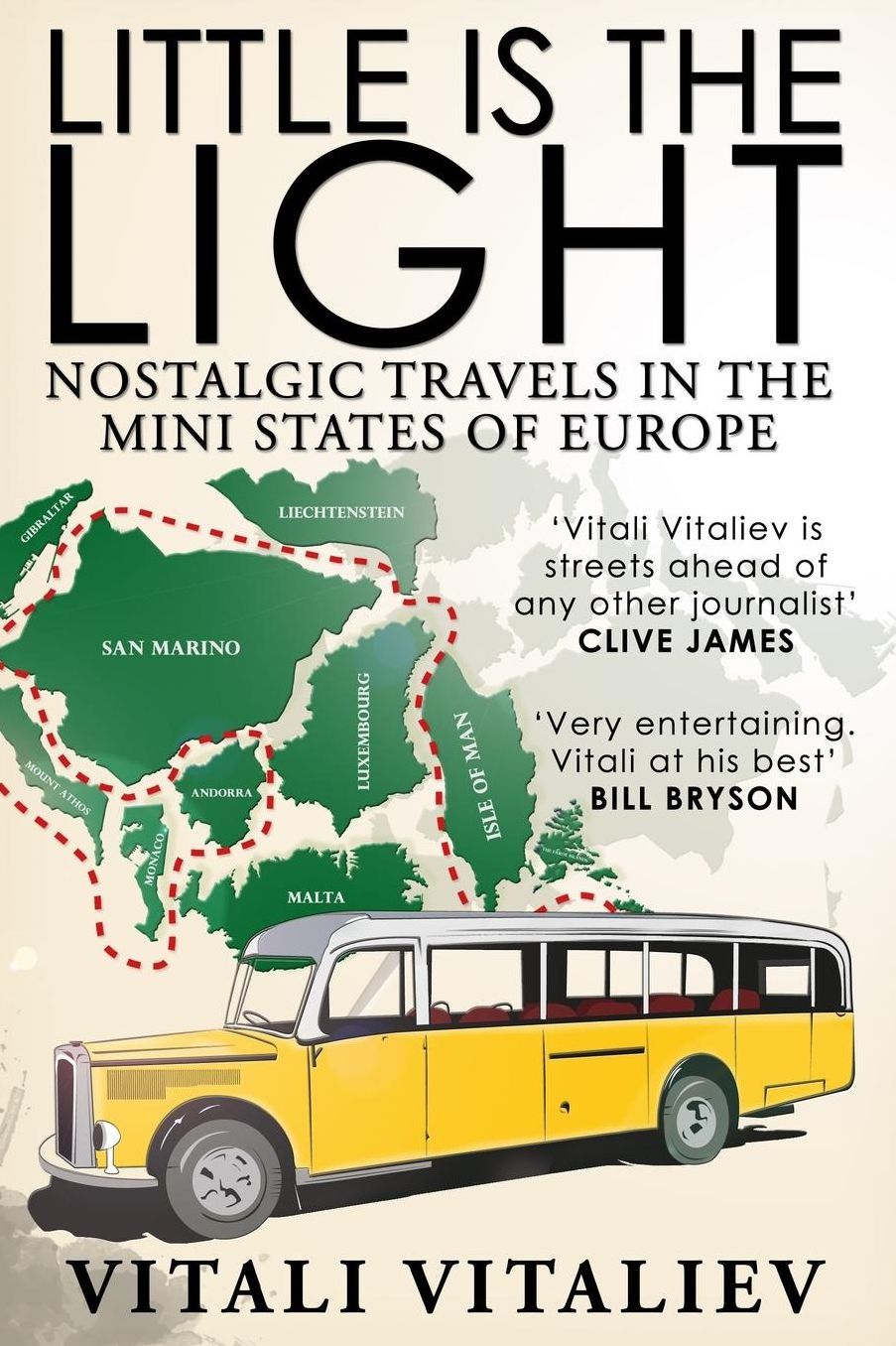 Little is the Light: Nostalgic travels in the mini-states of Europe