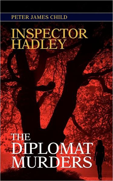 Inspector Hadley the Diplomat Murders