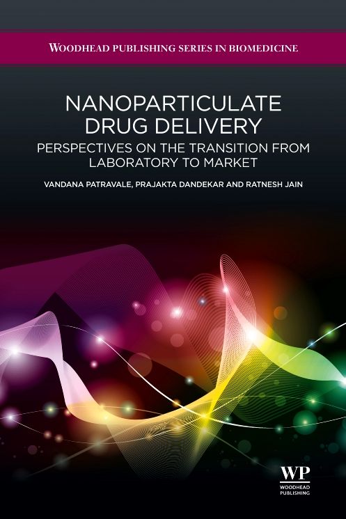 Nanoparticulate Drug Delivery: Perspectives on the Transition from Laboratory to Market