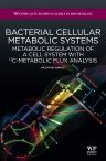 Bacterial Cellular Metabolic Systems: Metabolic Regulation of a Cell System with 13C-Metabolic Flux Analysis
