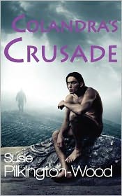 Colandra's Crusade - Angels and Demons Collide