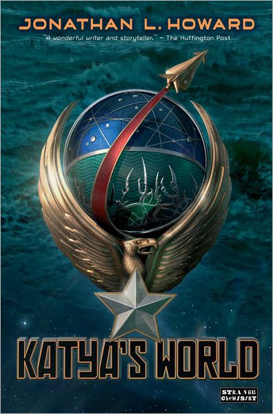 Katya's World (Strange Chemistry Series)