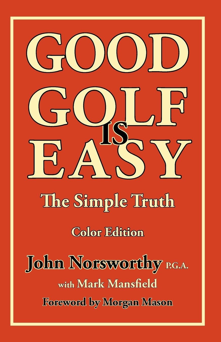 Good Golf Is Easy