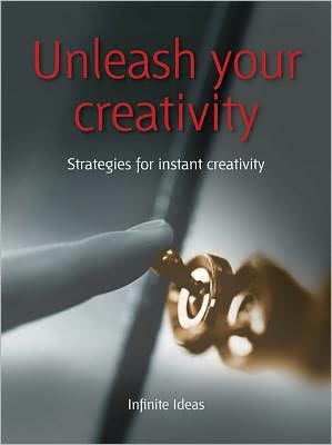 Unleash your creativity: Strategies for instant creativity