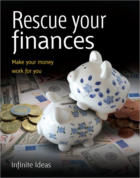 Rescue your finances: Make your money work for you