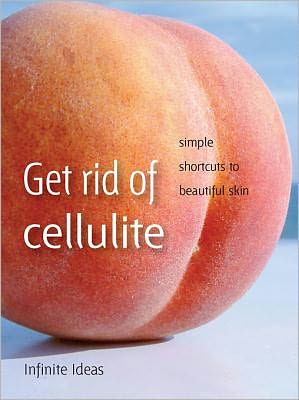 Get rid of cellulite: Simple shortcuts to beautiful skin