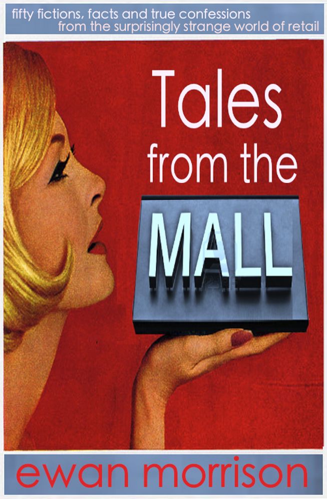 Tales from the Mall