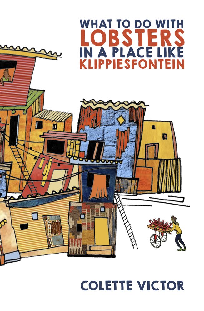 What To Do With Lobsters in a Place Like Klippisfontein