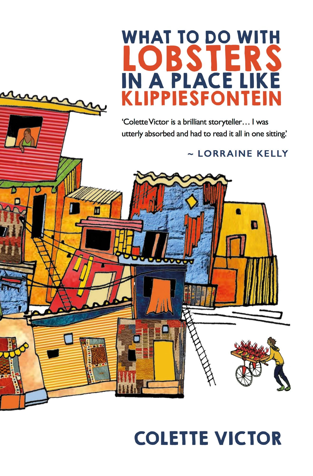 What To Do With Lobsters in a Place Like Klippisfontein
