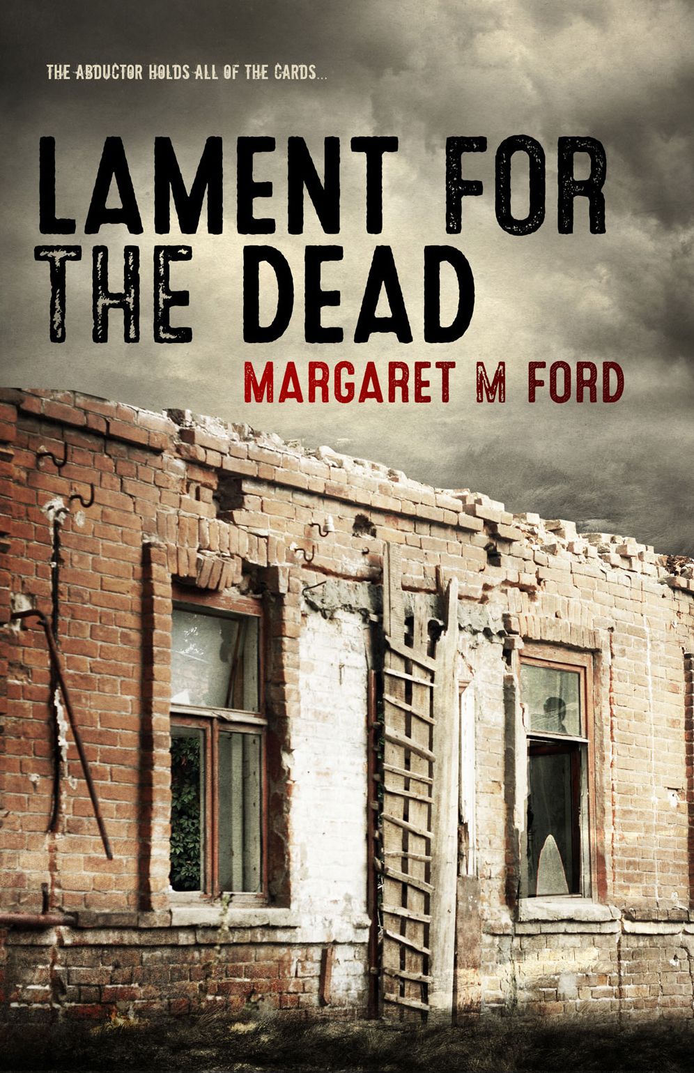 Lament For The Dead: A Contemporary Crime Thriller