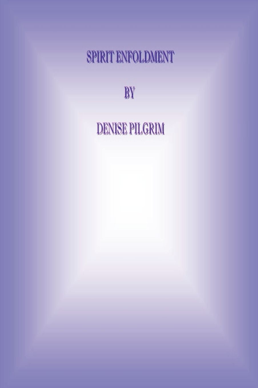 Spirit Enfoldment