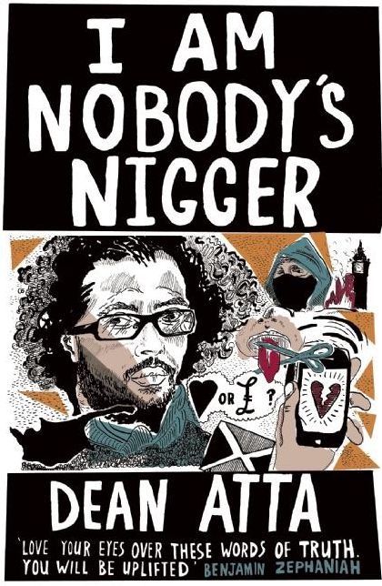 I Am Nobody's Nigger