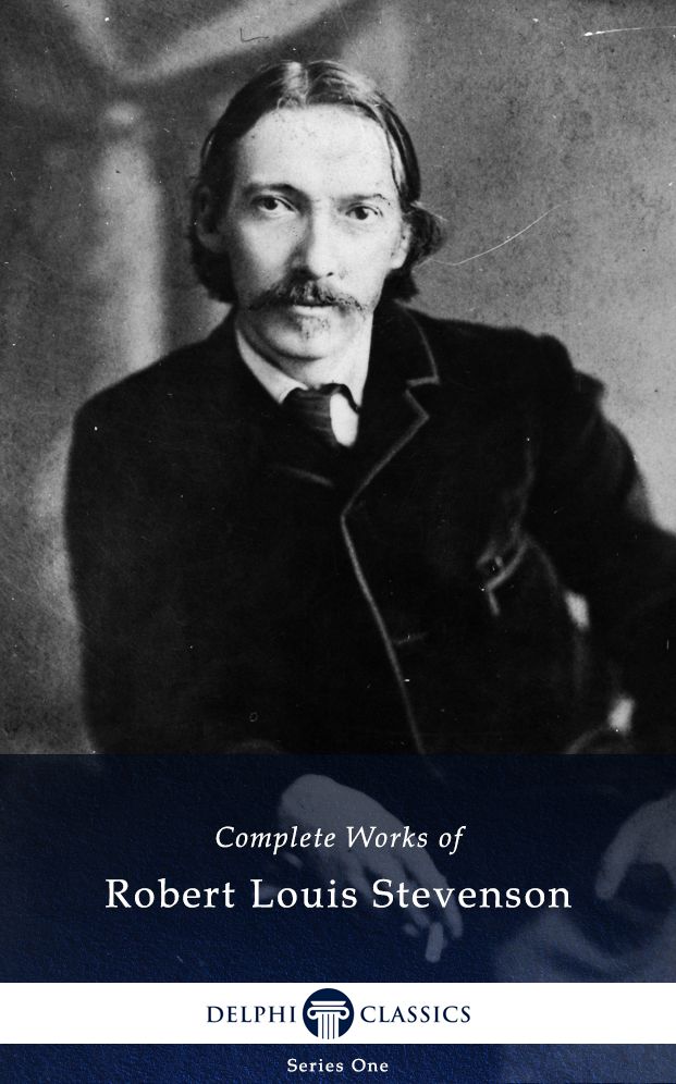 Delphi Complete Works of Robert Louis Stevenson