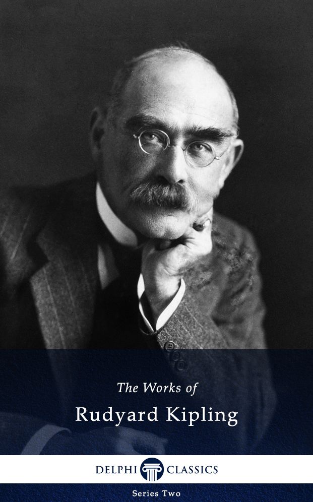 Delphi Works of Rudyard Kipling (Illustrated)