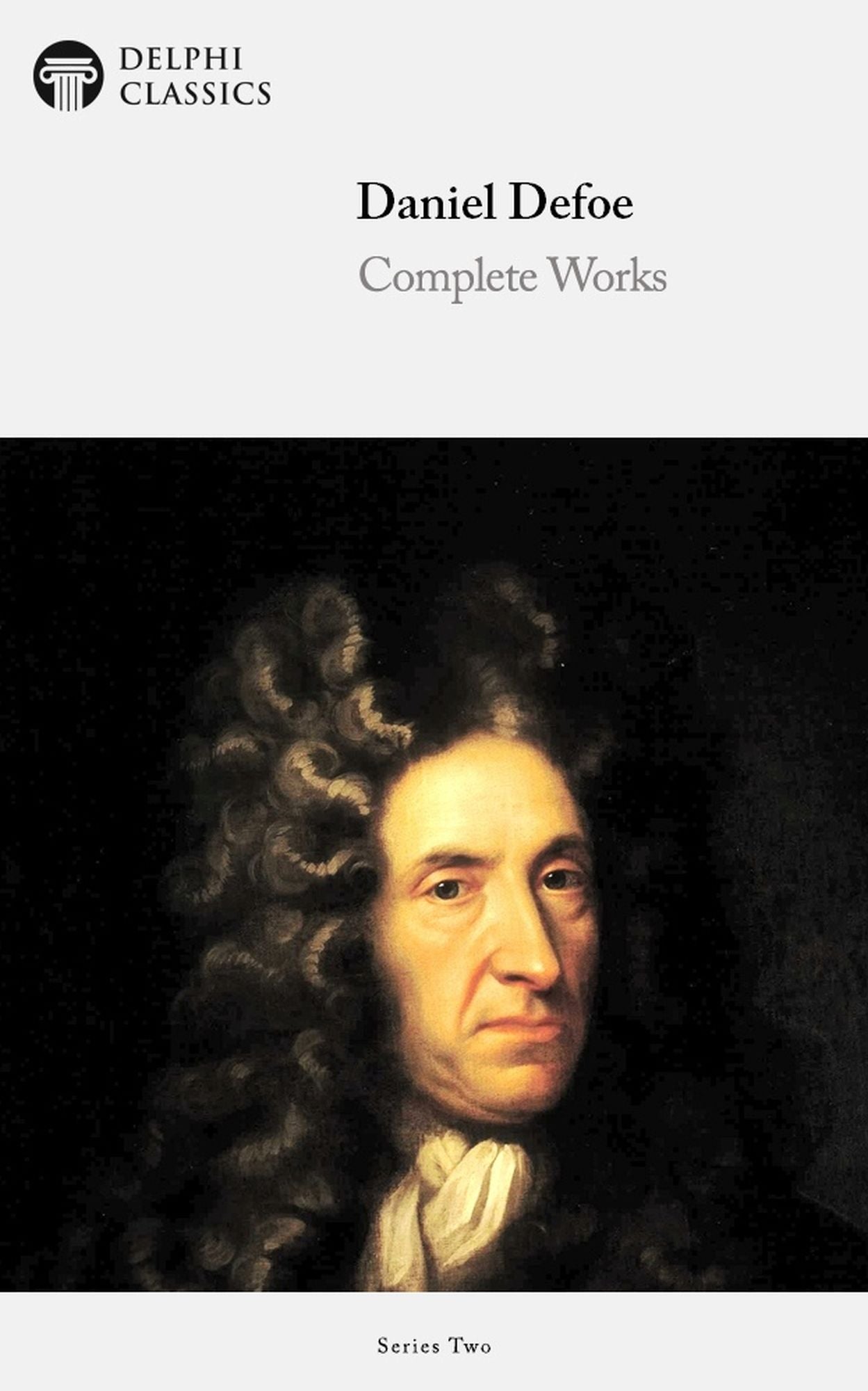 Delphi Complete Works of Daniel Defoe