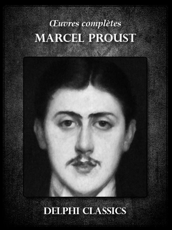 Oeuvres complètes de Marcel Proust