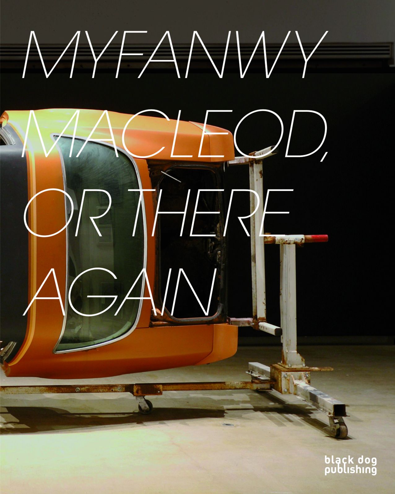 Myfanwy MacLeod: Or There and Back Again