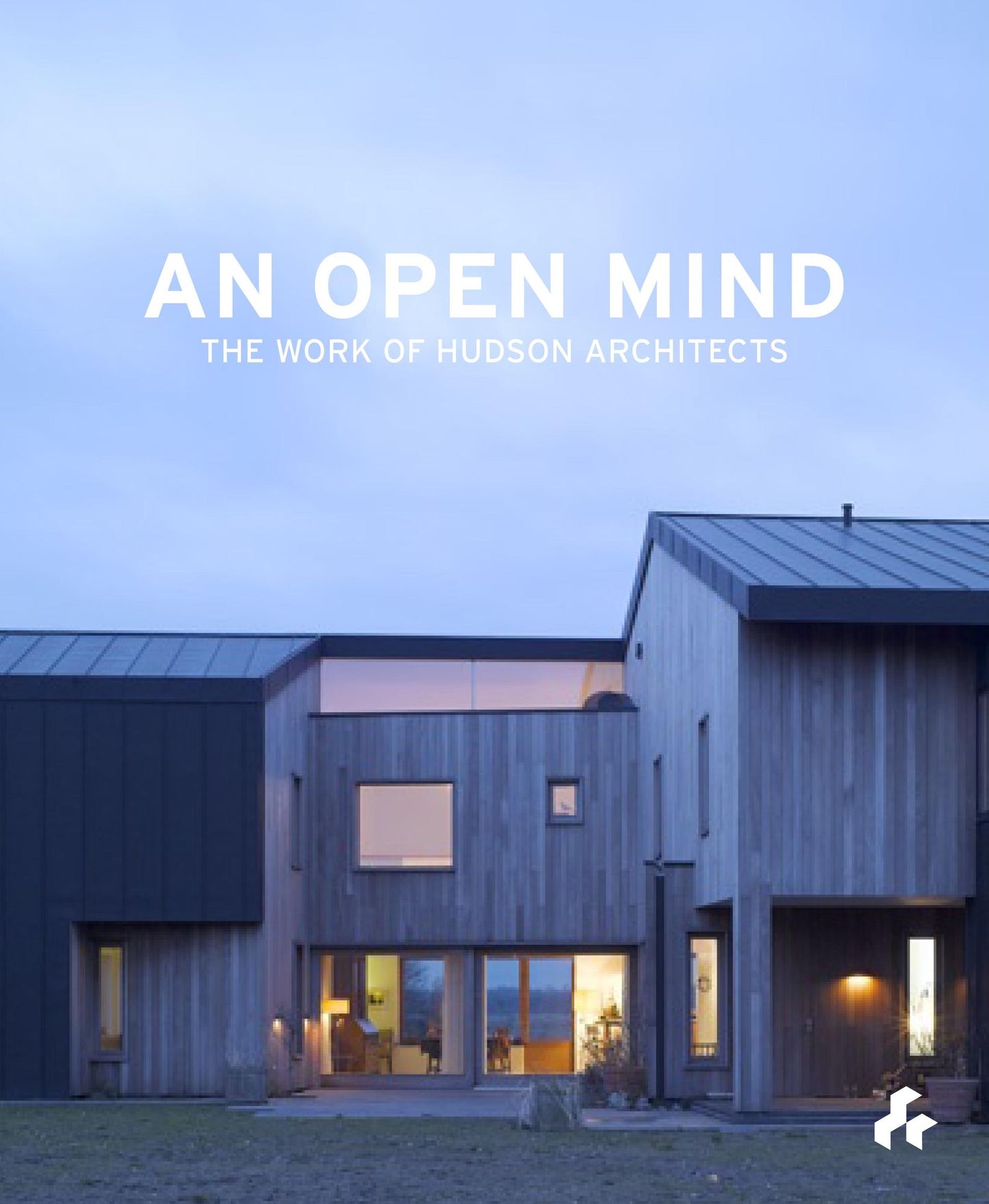 An Open Mind: The Work of Hudson Architects
